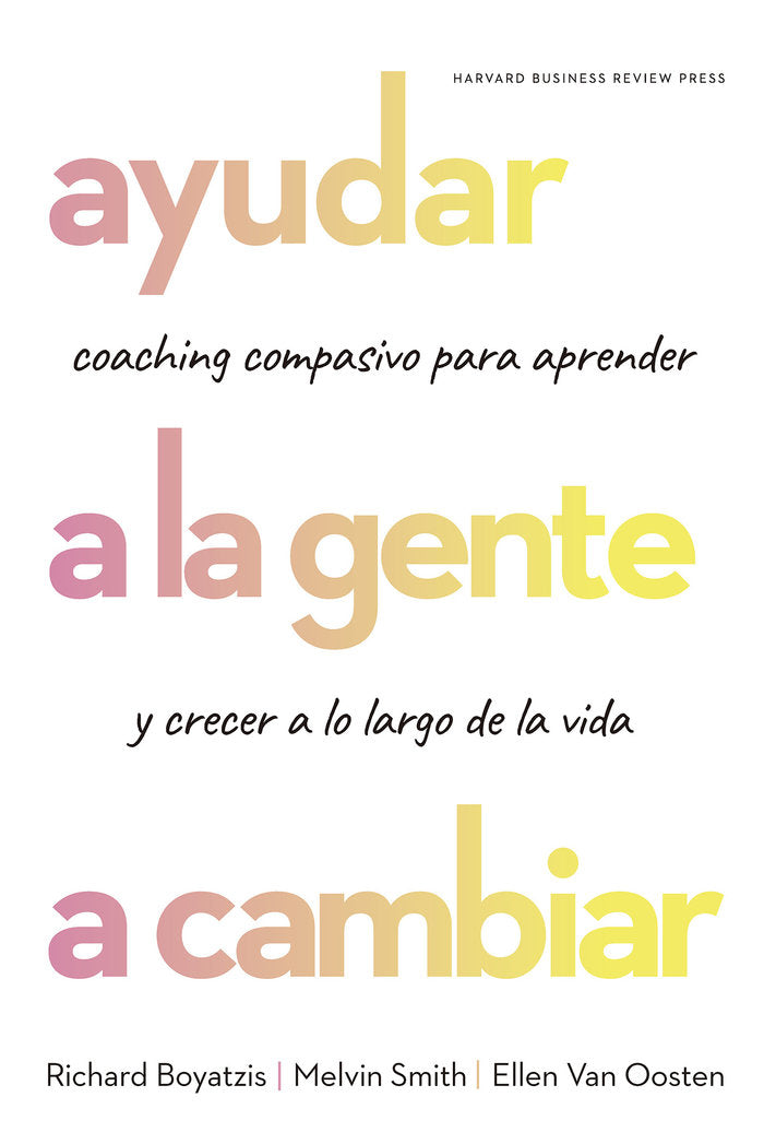 AYUDAR A LA GENTE A CAMBIAR | AA,VV | REVERTE MANAGEMENT HARVARD | 9788417963118