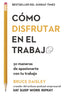 COMO DISFRUTAR EN EL TRABAJO | DAISLEY,BRUCE | REVERTE MANAGEMENT HARVARD | 9788417963200