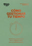 COMO GESTIONAR TU TIEMPO | AA,VV | REVERTE MANAGEMENT HARVARD | 9788417963231