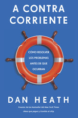 A CONTRACORRIENTE | HEATH, DAN | REVERTE MANAGEMENT HARVARD | 9788417963262