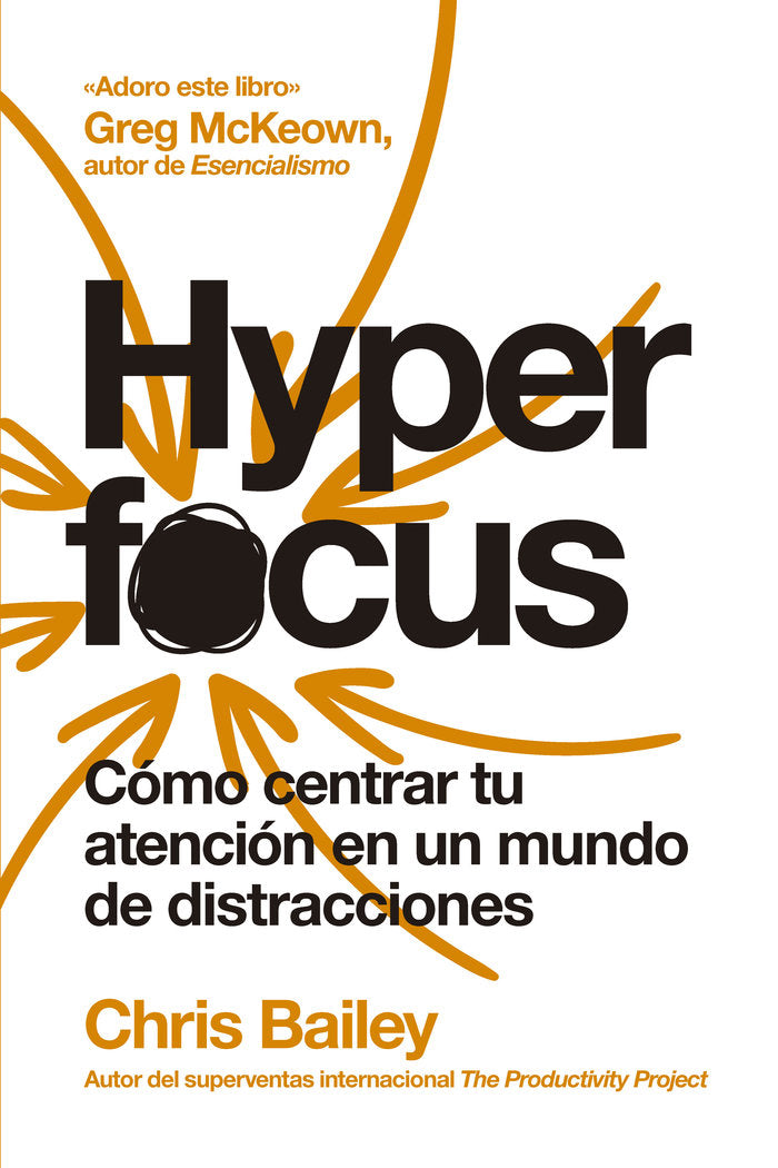 HYPERFOCUS 2ªED | BAILEY, CHRIS | REVERTE MANAGEMENT HARVARD | 9788417963835 Imagen principal del producto