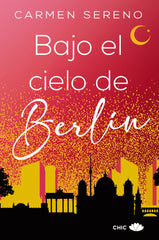 BAJO EL CIELO DE BERLIN - 9788417972509