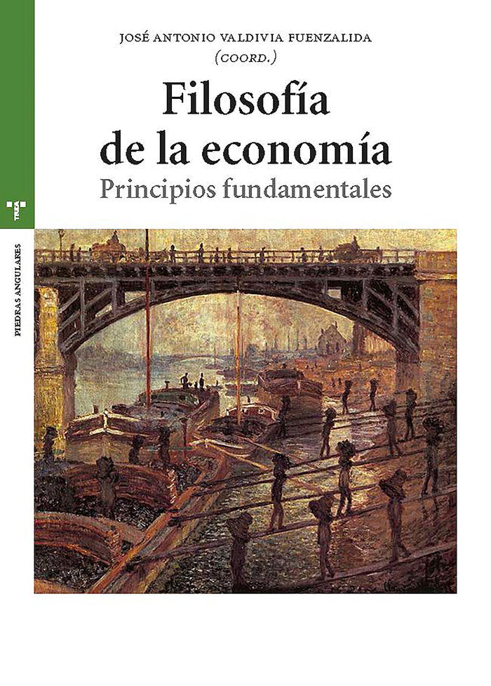 FILOSOFIA DE LA ECONOMIA | VALDIVIA FUENTEZALIDA, JOSE ANTONIO/DARA | TREA | 9788417987381