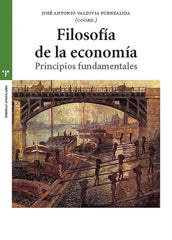 FILOSOFIA DE LA ECONOMIA | VALDIVIA FUENTEZALIDA, JOSE ANTONIO/DARA | TREA | 9788417987381