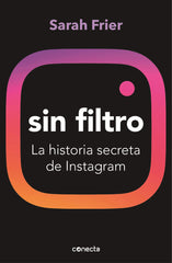 SIN FILTRO | FRIER,SARAH | CONECTA | 9788417992200