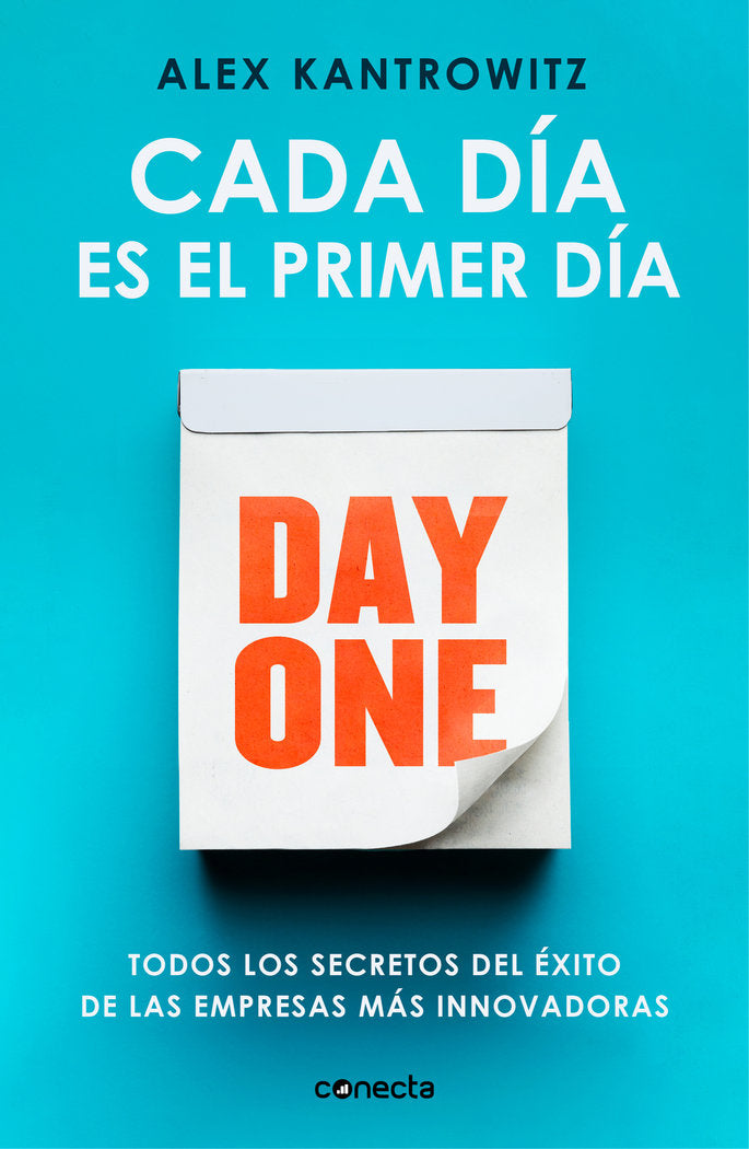 CADA DIA ES EL PRIMER DIA | KANTROWITZ, ALEX | CONECTA | 9788417992224 Imagen principal del producto