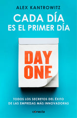 CADA DIA ES EL PRIMER DIA | KANTROWITZ, ALEX | CONECTA | 9788417992224