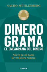 DINEROGRAMA EL ENEAGRAMA DEL DINERO | MUHLENBERG,NACHO | CONECTA | 9788417992590