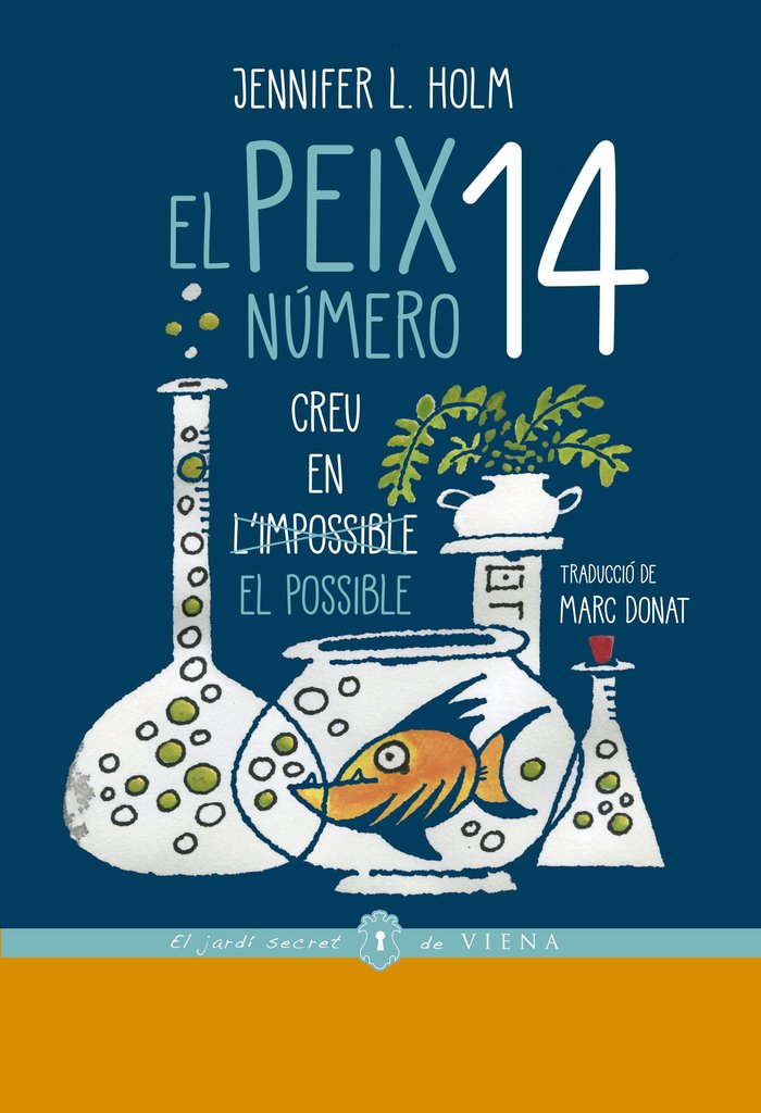 PEIX NUMERO CATORZE,EL | Holm,jennifer L | 9788417998080 (Viena edicions catalan)