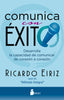 COMUNICA CON EXITO | EIRIZ, RICARDO | SIRIO | 9788418000713
