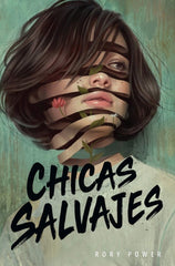 CHICAS SALVAJES | Power,rory | 9788418002748 (Hidra,editorial)