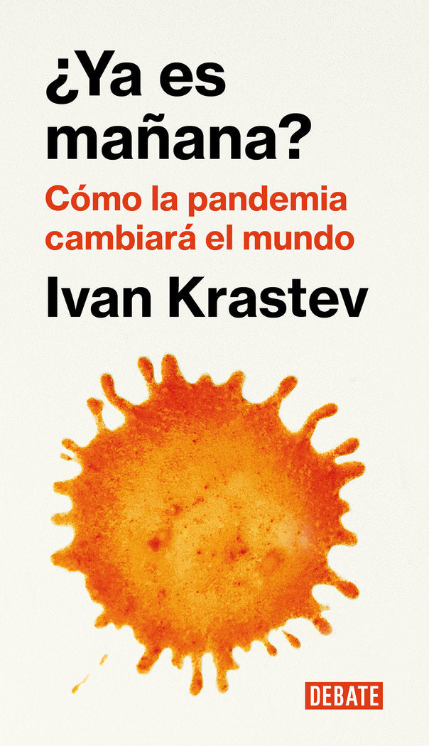 SIETE LECCIONES DE LA CRISIS DEL CORONAVIRUS | KRASTEV,IVAN | DEBATE | 9788418006876 Imagen principal del producto