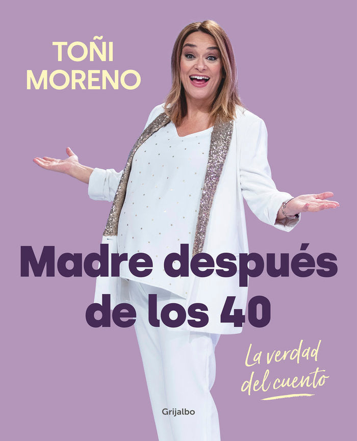 MADRE DESPUES DE LOS 40 LA VERDAD DEL CUE - 9788418007859