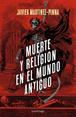 MUERTE Y RELIGION EN EL MUNDO ANTIGUO - 9788418015199