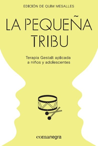 PEQUEÑA TRIBU,LA | MESALLES BISBE,QUIM | COMANEGRA | 9788418022104