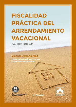 FISCALIDAD PRACTICA DEL ARRENDAMIENTO VACACIONAL - 9788418025976 Imagen principal del producto