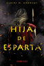 HIJA DE ESPARTA | M, Andrews, Claire | 9788418027185 (Fandom books)