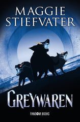 GREYWAREN | Stiefvater, Maggie | 9788418027420 (Fandom books)