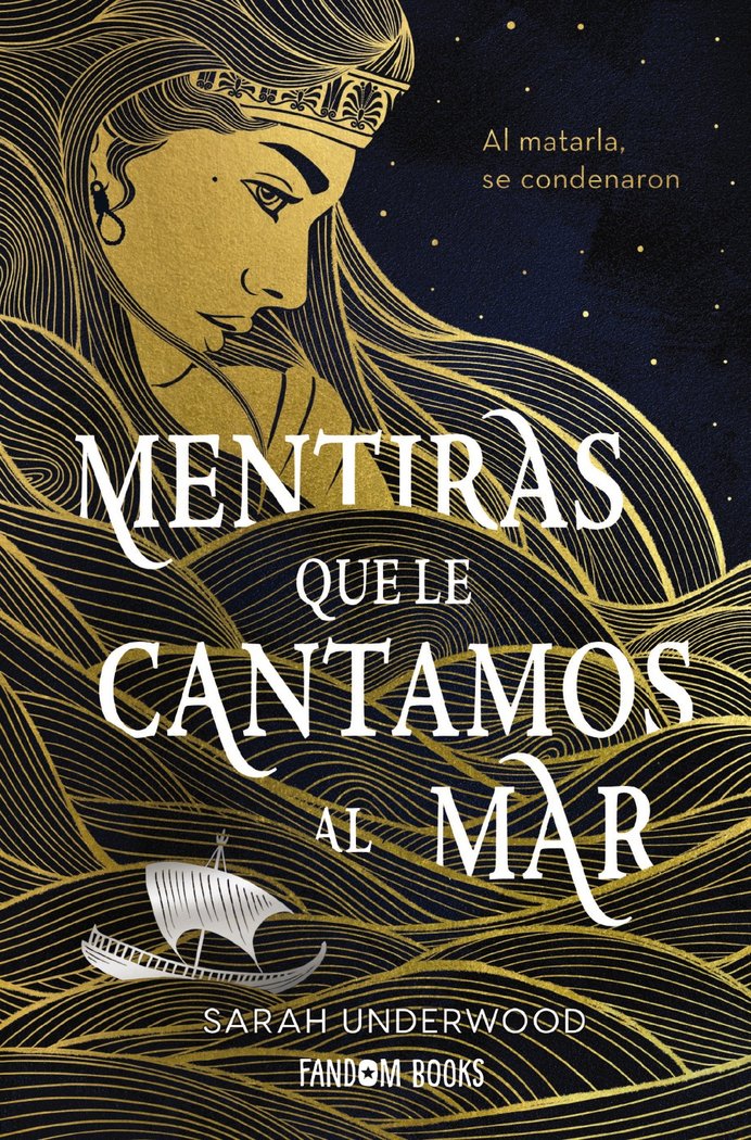 MENTIRAS QUE LE CANTAMOS AL MAR | Underwood, Sarah | 9788418027628 (Fandom books) Imagen principal del producto