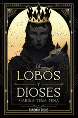 DE LOBOS Y DIOSES | Tena, Marina | 9788418027819 (Fandom books)