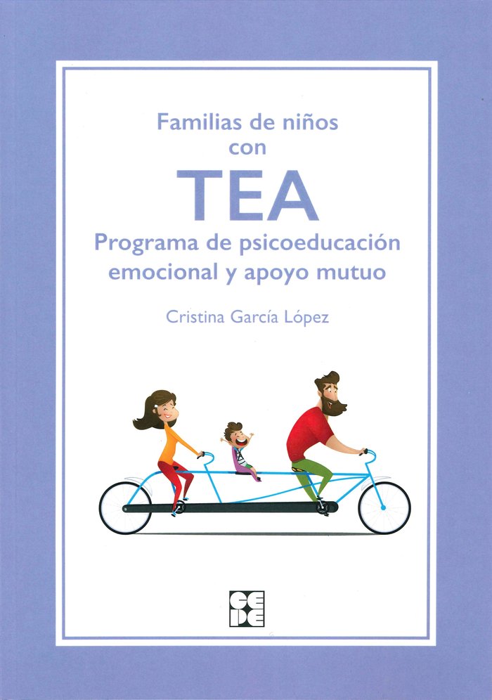 FAMILIAS DE NIÑOS CON TEA I Cristina, García López I Ciencias de la Educación Preescolar y Especial I 9788418044205