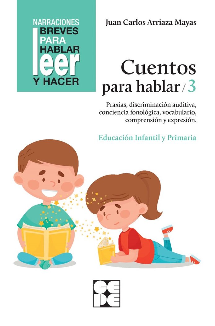 CUENTOS PARA HABLAR 3 | AA,VV | CEPE | 9788418044298