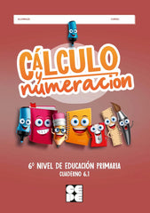 CALCULO Y NUMERACION 6 1 HIPATIA | CRISTINA TRALLERO DE LUCAS/MIGUEL ANGEL | CEPE | 9788418044458