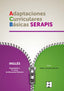 INGLÉS 4P- ADAPTACIONES CURRICULARES BASICAS SERAPIS I Catalán Sancho, Isabel;Galve Manzano, José Luis I Ciencias de la Educación Preescolar y Especial I 9788418044526
