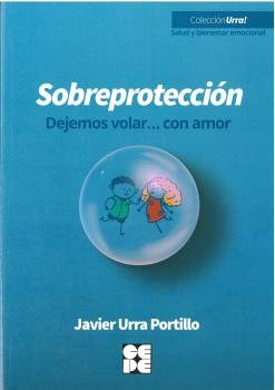 SOBREPROTECCION DEJEMOS VOLAR CON AMOR - 9788418044540 Imagen principal del producto