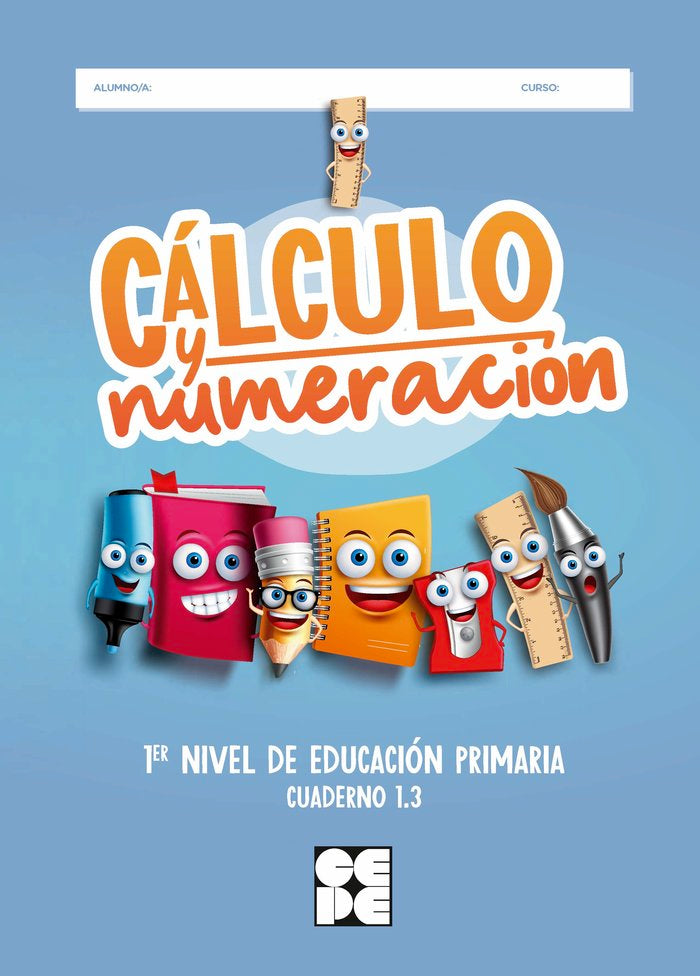 CÁLCULO Y NUMERACIÓN 1.3 HIPATIA I Trallero de Lucas, Cristina;Romera Valdehita, Miguel Ángel;Galve Manzano, José Luis;Trallero Sanz, Manuel;Moreno Ojeda, José Miguel I Ciencias de la Educación Preescolar y Especial I 9788418044595