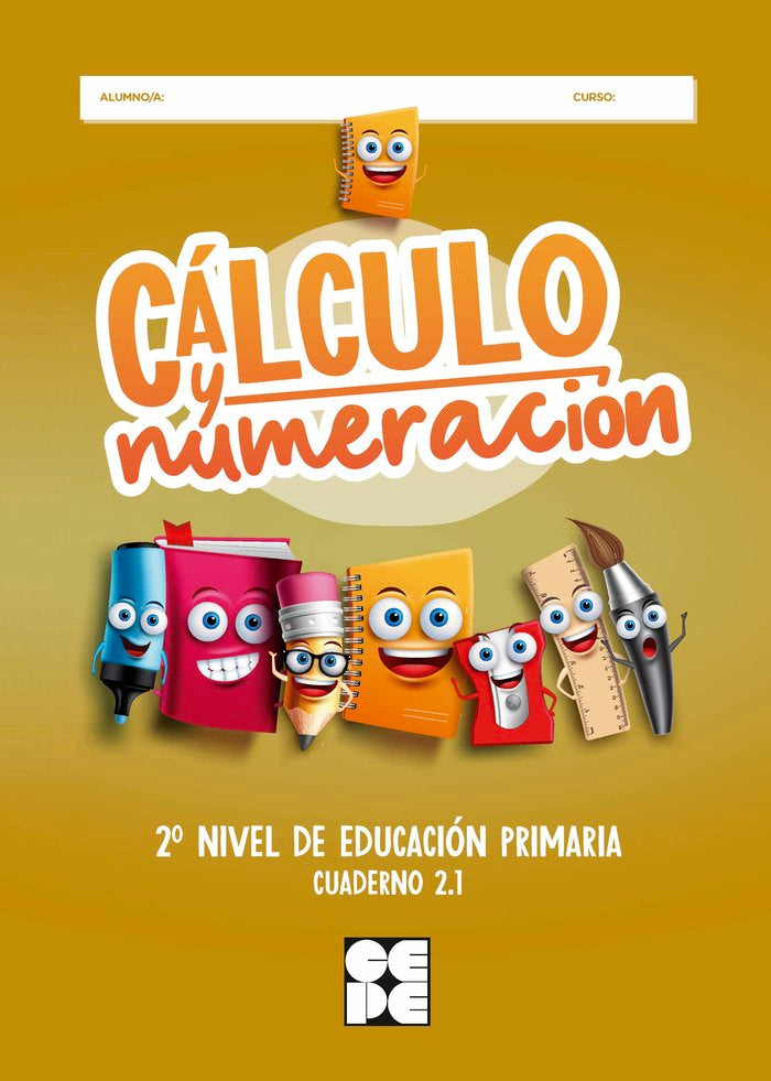 CÁLCULO Y NUMERACIÓN 2.1 HIPATIA I Trallero de Lucas, Cristina;Romera Valdehita, Miguel Ángel;Galve Manzano, José Luis;Trallero Sanz, Manuel;Moreno Ojeda, José Miguel I Ciencias de la Educación Preescolar y Especial I 9788418044601