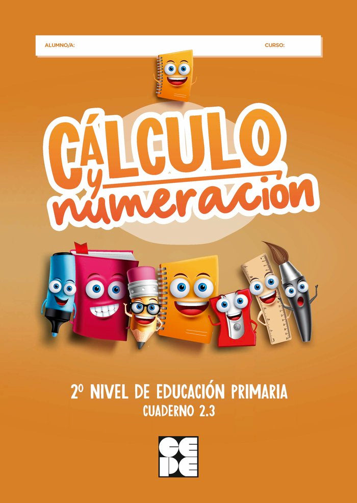 CÁLCULO Y NUMERACIÓN 2.3 HIPATIA I Trallero de Lucas, Cristina;Romera Valdehita, Miguel Ángel;Galve Manzano, José Luis;Trallero Sanz, Manuel;Moreno Ojeda, José Miguel I Ciencias de la Educación Preescolar y Especial I 9788418044625