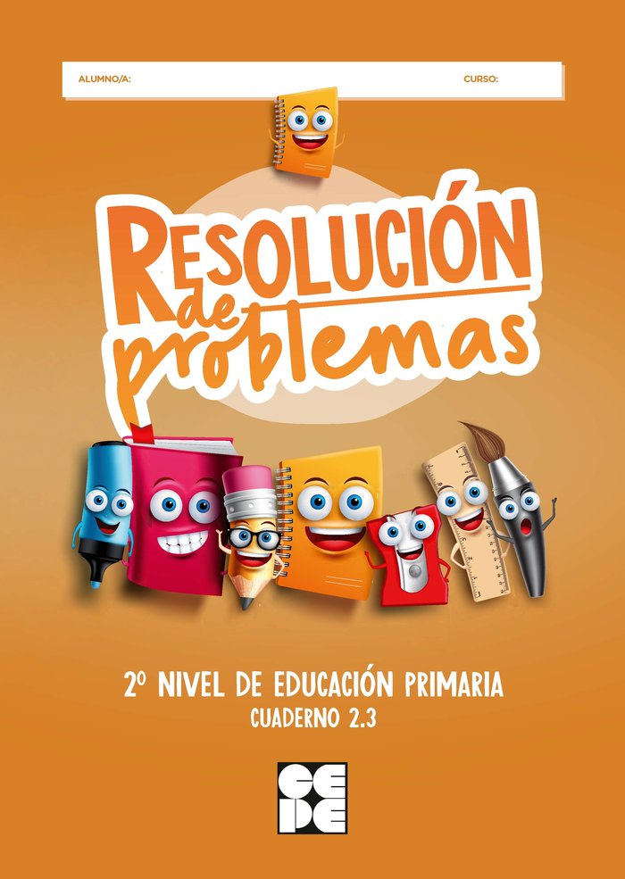 RESOLUCIÓN DE PROBLEMAS 2.3 HIPATIA I Galve Manzano, José Luis;Moreno Ojeda, José Miguel;Trallero de Lucas, Cristina;Romera Valdehita, Miguel Ángel;Trallero Sanz, Manuel I Ciencias de la Educación Preescolar y Especial I 9788418044687