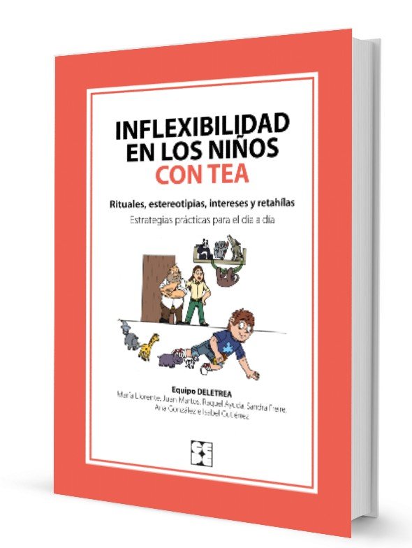 INFLEXIBILIDAD EN LOS NIÑOS CON TEA I Navarro, Ana González;Deletrea, Equipo;Pérez, Juan Martos;Llorente Comí, María;Ayuda Pascual, Raquel;Freire, Sandra;Gutiérrez Mora, Isabel I Ciencias de la Educación Preescolar y Especial I 9788418044762