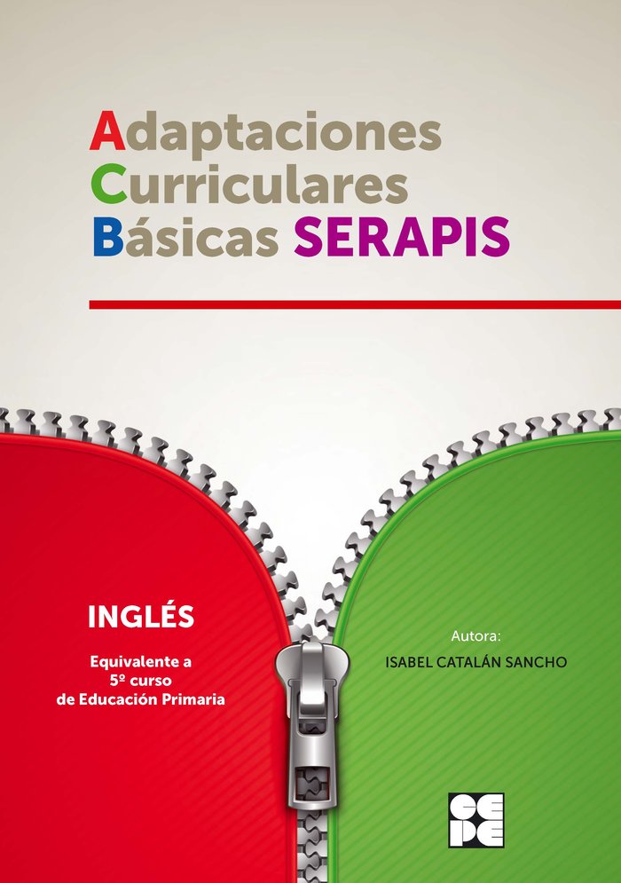INGLES 5P ADAPTACIONES CURRICULARES BASICAS SERAPIS | CATALAN SANCHO, ISABEL/JOSE LUIS GALVE M | CEPE | 9788418044793 Imagen principal del producto
