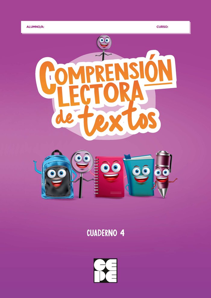 COMPRENSIÓN LECTORA DE TEXTOS 4 I Galve Manzano, José Luis;Moreno Ojeda, José Miguel;Fuentes Rojo, Lorena I Ciencias de la Educación Preescolar y Especial I 9788418044960 Imagen principal del producto