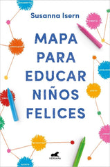 MAPA PARA EDUCAR NIÑOS FELICES - 9788418045875
