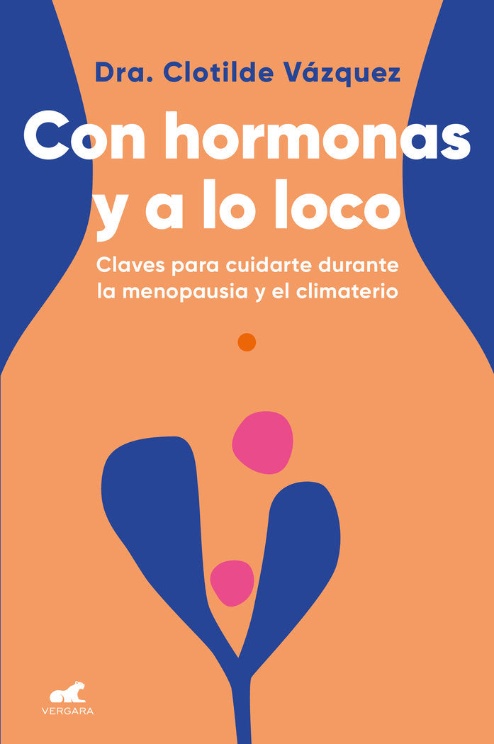 CON HORMONAS Y A LO LOCO - 9788418045974