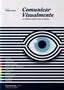 COMUNICAR VISUALMENTE - 9788418049217