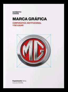 MARCA GRAFICA | CHAVES, NORBERTO | EDITORIAL EXPERIMENTA | 9788418049491