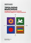 TIPOLOGIAS MARCARIAS | CHAVES,NORBERTO/ESPINOSA,ARNULFO | EDITORIAL EXPERIMENTA | 9788418049750
