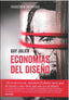 ECONOMIAS DEL DISEÑO | JULIER,GUY | EDITORIAL EXPERIMENTA | 9788418049941