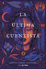 LA ULTIMA CUENTISTA | Donna Barba Higuera | 9788418050466 (Nube de tinta)