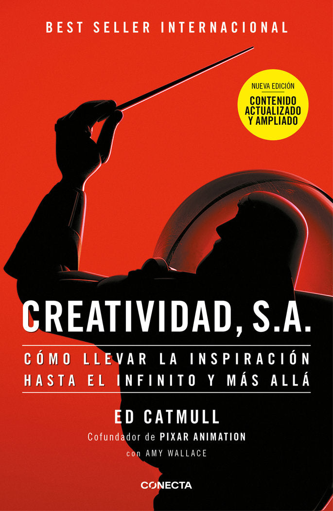 CREATIVIDAD S A EDICION AMPLIADA | EDWIN CATMULL | CONECTA | 9788418053245
