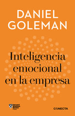 INTELIGENCIA EMOCIONAL EN LA EMPRESA IMPRESCINDIBLES | GOLEMAN, DANIEL | CONECTA | 9788418053405