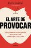 EL ARTE DE PROVOCAR | GUIRAO, ELENA | CONECTA | 9788418053528