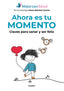AHORA ES TU MOMENTO - 9788418055362