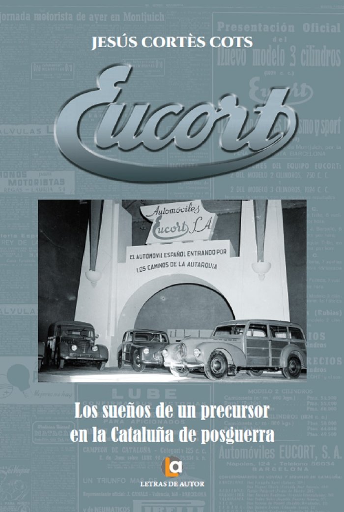 EUCORT LOS SUEÑOS DE UN PRECURSOR EN LA CATALUÑA DE POSGUE | CORTES I COTS,JESUS | LETRAS DE AUTOR | 9788418072291