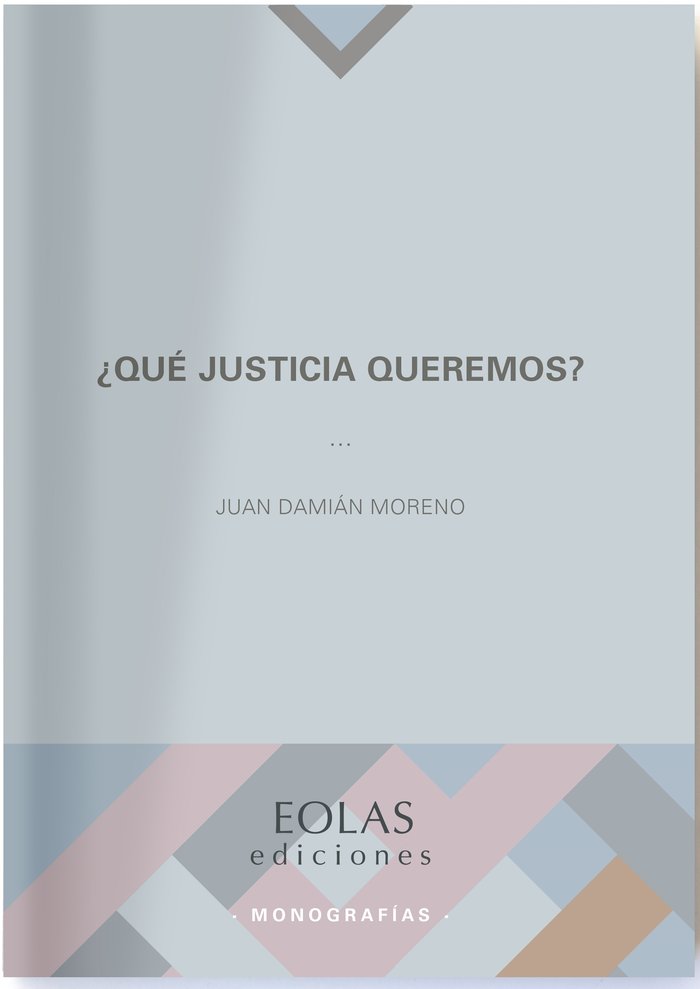 QUE JUSTICIA QUEREMOS - 9788418079290