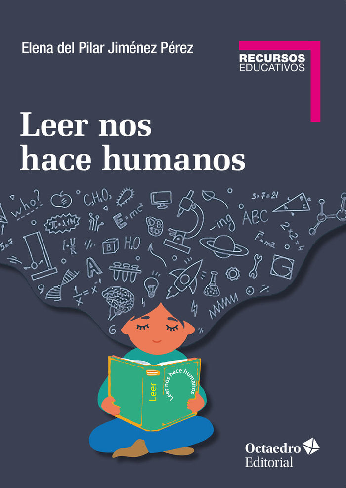 LEER NOS HACE HUMANOS | JIMENEZ PEREZ, ELENA DEL PILAR | OCTAEDRO | 9788418083341 Imagen principal del producto
